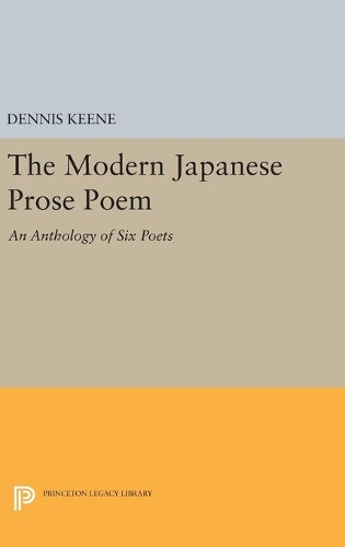 Паперова книга «The Modern Japanese Prose Poem: An Anthology of Six Poets», автор Денніс Кін - фото №1