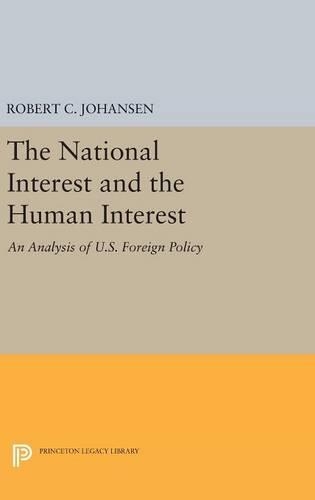 Бумажная книга «The National Interest and the Human Interest: An Analysis of U.S. Foreign Policy», автор Роберт К. Йохансен - фото №1