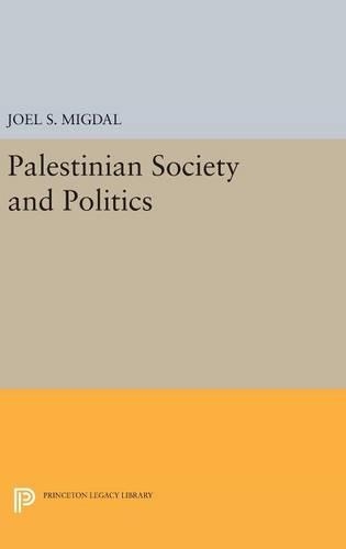 Паперова книга «Palestinian Society and Politics», автор Джоел С. Мігдал - фото №1