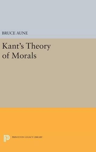 Бумажная книга «Kant's Theory of Morals», автор Брюс Аун - фото №1
