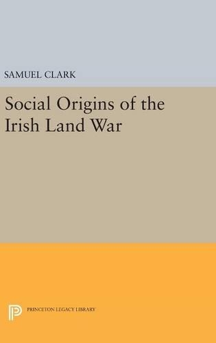 Бумажная книга «Social Origins of the Irish Land War», автор Сэмюэл Кларк - фото №1