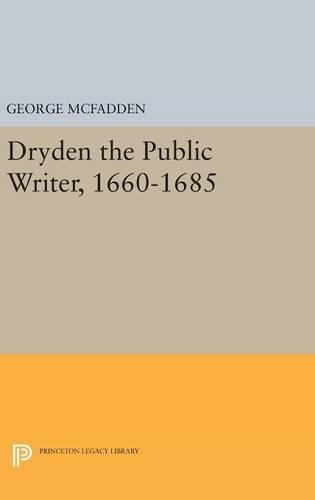 Бумажная книга «Dryden the Public Writer, 1660-1685», автор Джордж Макфадден - фото №1