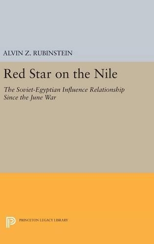 Бумажная книга «Red Star on the Nile: The Soviet-Egyptian Influence Relationship Since the June War», автор Элвин З. Рубинштейн - фото №1