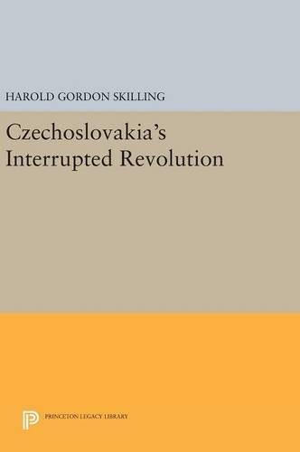 Бумажная книга «Czechoslovakia's Interrupted Revolution», автор Гарольд Гордон Скиллинг - фото №1