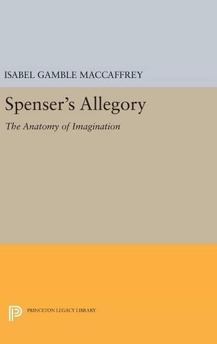 Бумажная книга «Spenser's Allegory: The Anatomy of Imagination», автор Изабель Гэмбл Маккэффри - фото №1