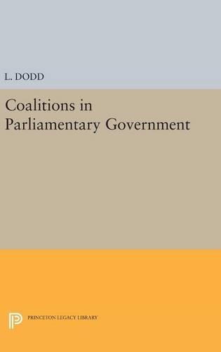 Бумажная книга «Coalitions in Parliamentary Government», автор Л. Додд - фото №1