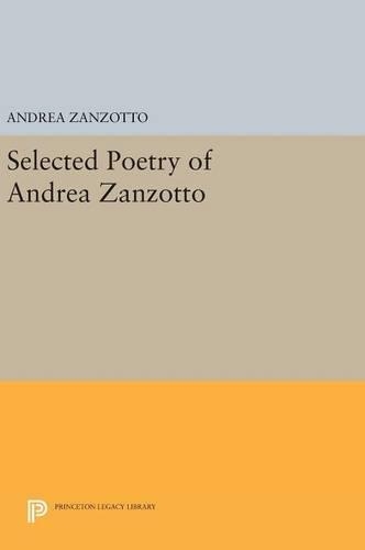 Бумажная книга «Selected Poetry of Andrea Zanzotto», автор Андреа Занзотто - фото №1