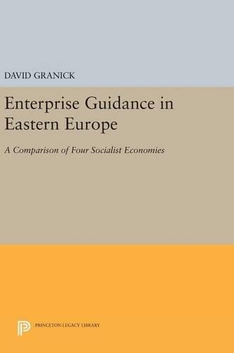 Бумажная книга «Enterprise Guidance in Eastern Europe: A Comparison of Four Socialist Economies», автор Дэвид Граник - фото №1