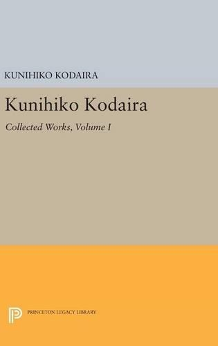 [object Object] «Kunihiko Kodaira, Volume I: Collected Works», автор Кунихико Кодайра - фото №1