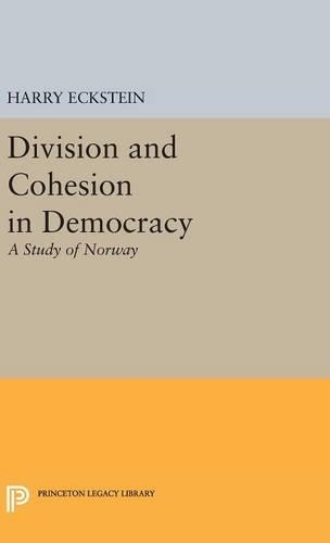 Бумажная книга «Division and Cohesion in Democracy: A Study of Norway», автор Гарри Экштейн - фото №1
