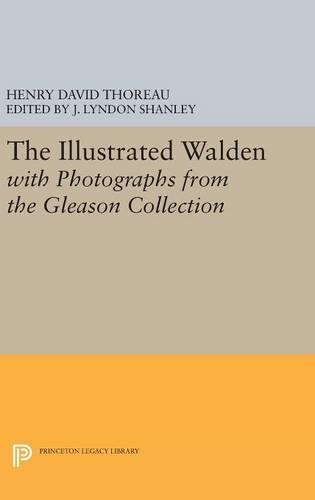 Бумажная книга «The Illustrated WALDEN with Photographs from the Gleason Collection», автор Генри Дэвид Торо - фото №1