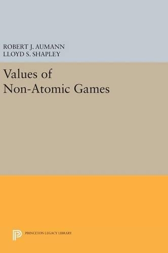 Паперова книга «Values of Non-Atomic Games», авторів Ллойд С. Шеплі, Роберт Дж. Ауманн - фото №1