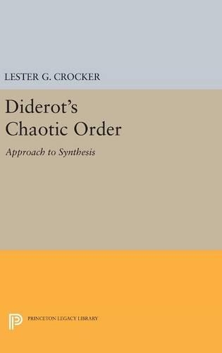 Бумажная книга «Diderot's Chaotic Order: Approach to Synthesis», автор Лестер Г. Крокер - фото №1