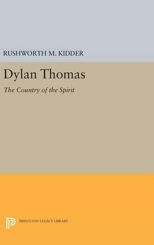 Бумажная книга «Dylan Thomas: The Country of the Spirit», автор Рашуорт М. Киддер - фото №1