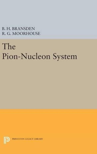 Паперова книга «The Pion-Nucleon System», авторів Брайан Х. Бренсден, Р. Г. Мурхаус - фото №1