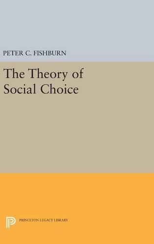 Паперова книга «The Theory of Social Choice», автор Пітер К. Фішберн - фото №1