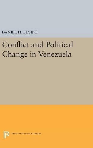Бумажная книга «Conflict and Political Change in Venezuela», автор Дэниел Х. Левин - фото №1