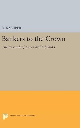 Бумажная книга «Bankers to the Crown: The Riccardi of Lucca and Edward I», автор Ричард В. Каупер - фото №1