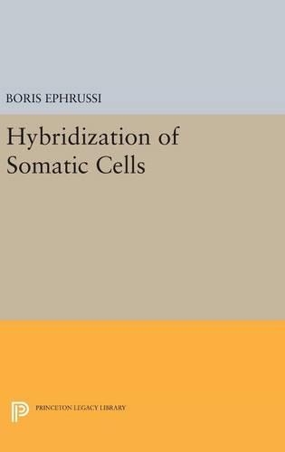 Бумажная книга «Hybridization of Somatic Cells», автор Борис Эфрусси - фото №1