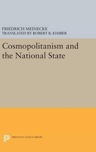 Бумажная книга «Cosmopolitanism and the National State», автор Фридрих Майнеке - фото №1
