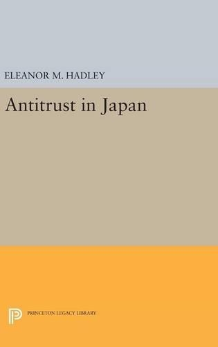 Бумажная книга «Antitrust in Japan», автор Элеонора М. Хэдли - фото №1