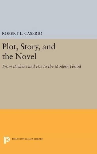 Паперова книга «Plot, Story, and the Novel: From Dickens and Poe to the Modern Period», автор Роберт Л. Касеріо - фото №1
