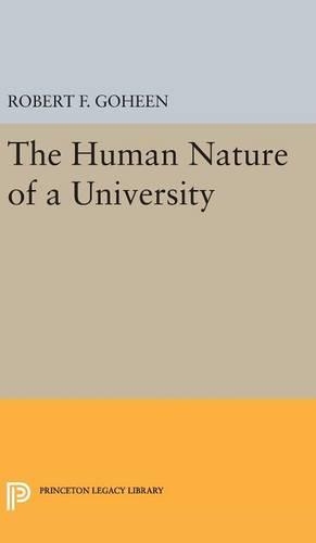 Паперова книга «The Human Nature of a University», автор Роберт Френсіс Гохін - фото №1