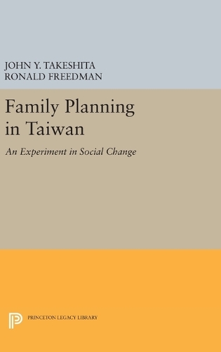 Паперова книга «Family Planning in Taiwan: An Experiment in Social Change», авторів Джон Ю. Такешіта, Рональд Фрідман - фото №1