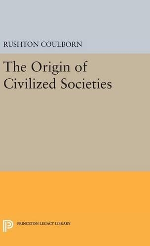 Паперова книга «Origin of Civilized Societies», автор Раштон Коулборн - фото №1