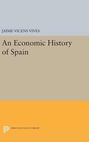 Бумажная книга «Economic History of Spain», автор Хайме Висенс Вивес - фото №1