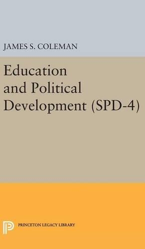 Бумажная книга «Education and Political Development. (SPD-4), Volume 4», автор Джеймс Смут Колман - фото №1