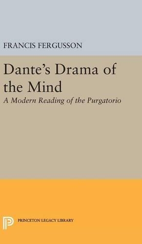 Бумажная книга «Dante's Drama of the Mind: A Modern Reading of the Purgatorio», автор Фрэнсис Фергюссон - фото №1