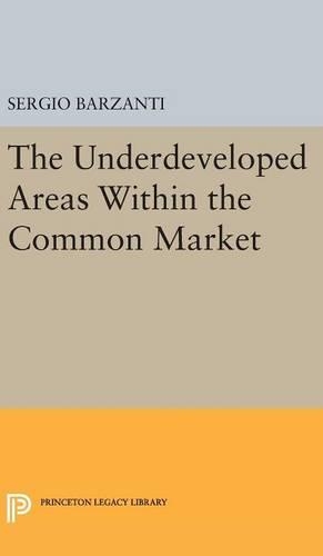 Бумажная книга «Underdeveloped Areas Within the Common Market», автор Серхио Барзанти - фото №1