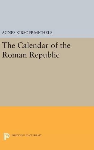 Бумажная книга «Calendar of the Roman Republic», автор Агнес Кирсопп Михельс - фото №1