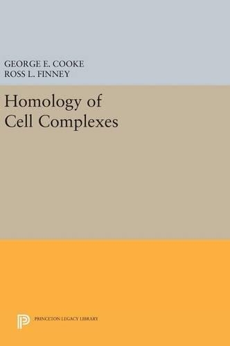 Паперова книга «Homology of Cell Complexes», авторів Джордж Е. Кук, Росс Л. Фінні - фото №1