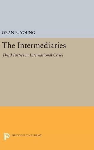 Бумажная книга «The Intermediaries: Third Parties in International Crises», автор Оран Р. Янг - фото №1