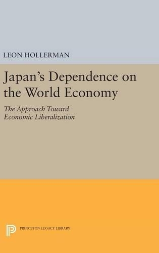 Бумажная книга «Japanese Dependence on World Economy: An Approach Toward Economic Liberalization», автор Леон Холлерман - фото №1