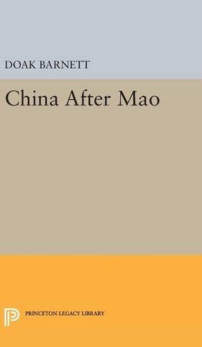 Бумажная книга «China After Mao», автор А. Доак Барнетт - фото №1
