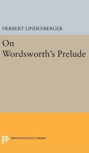 Бумажная книга «On Wordsworth's Prelude», автор Герберт Сэмюэл Линденбергер - фото №1