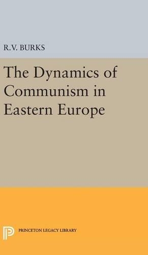 Бумажная книга «Dynamics of Communism in Eastern Europe», автор Ричард Войлес Беркс - фото №1