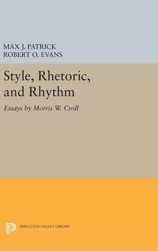 Паперова книга «Style, Rhetoric, and Rhythm: Essays by Morris W. Croll», автор Морріс В. Кролл - фото №1