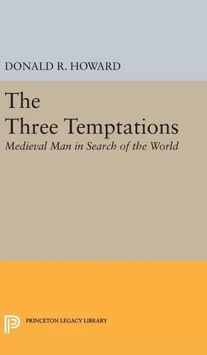 Бумажная книга «Three Temptations: Medieval Man in Search of the World», автор Дональд Рой Ховард - фото №1