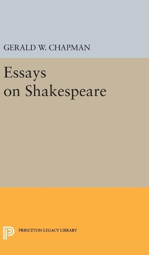 Бумажная книга «Essays on Shakespeare», автор Джеральд Вестер Чепмен - фото №1
