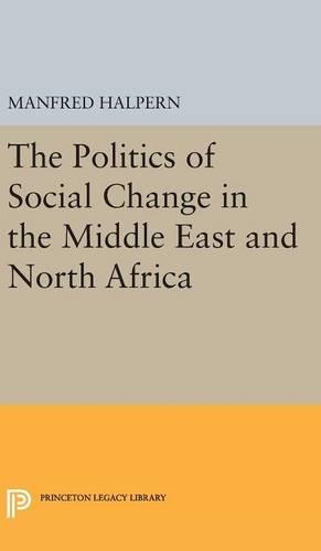 Бумажная книга «Politics of Social Change: In the Middle East and North Africa», автор Манфред Хальперн - фото №1
