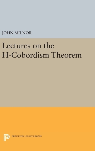 [object Object] «Lectures on the H-Cobordism Theorem», автор Джон Мілнор - фото №1