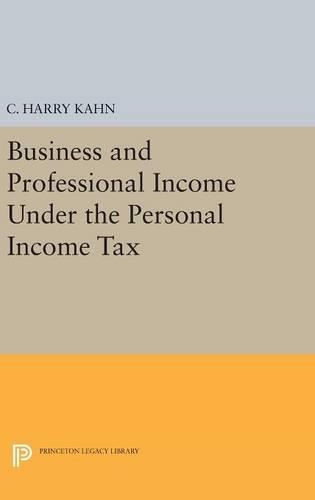 Паперова книга «Business and Professional Income Under the Personal Income Tax», автор Чарльз Гаррі Кан - фото №1