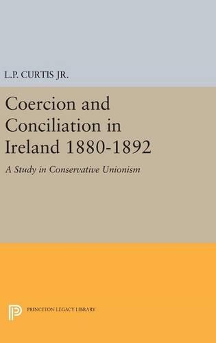 Бумажная книга «Coercion and Conciliation in Ireland 1880-1892», автор Льюис Перри Кертис - фото №1