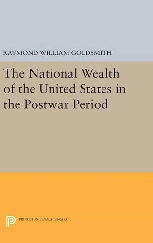 Бумажная книга «National Wealth of the United States in the Postwar Period», автор Раймонд Уильям Голдсмит - фото №1