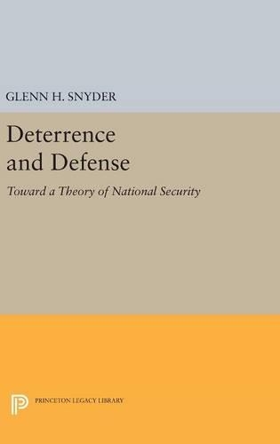 Бумажная книга «Deterrence and Defense», автор Гленн Геральд Снайдер - фото №1