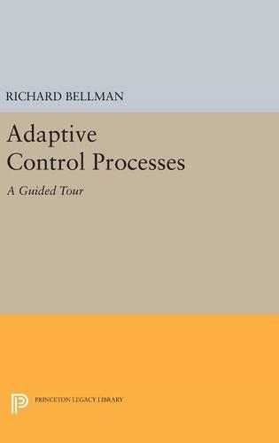 [object Object] «Adaptive Control Processes: A Guided Tour», автор Ричард Э. Беллман - фото №1